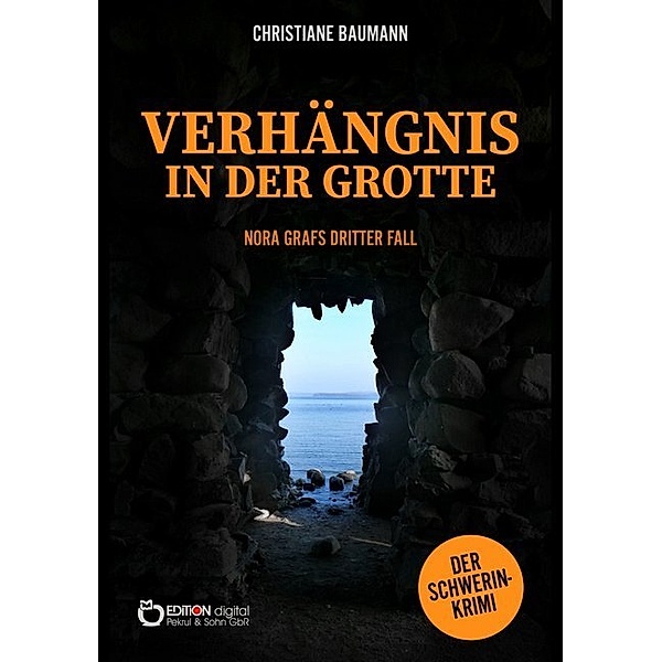 Verhängnis in der Grotte, Christiane Baumann