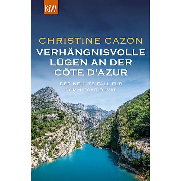 Verhängnisvolle Lügen an der Côte d'Azur / Kommissar Duval Bd.9, Christine Cazon