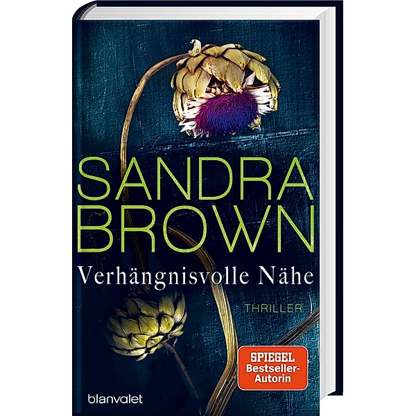 Verhängnisvolle Nähe, Sandra Brown