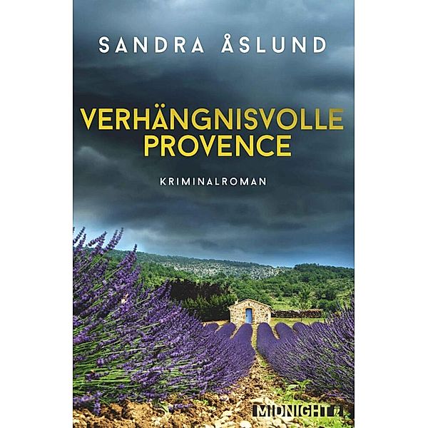 Verhängnisvolle Provence, Sandra Åslund