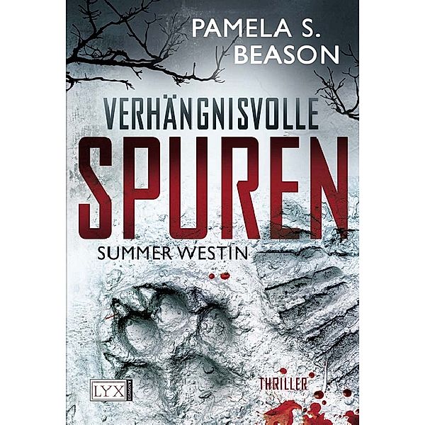 Verhängnisvolle Spuren / Summer Westin Bd.1, Pamela S. Beason