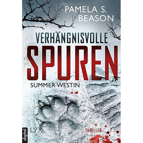 Verhängnisvolle Spuren / Summer Westin Bd.1, Pamela Beason