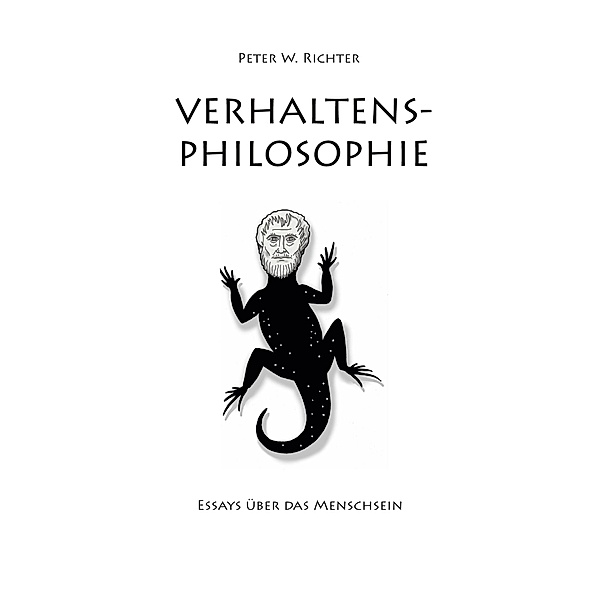 Verhaltens-Philosophie, Peter W. Richter