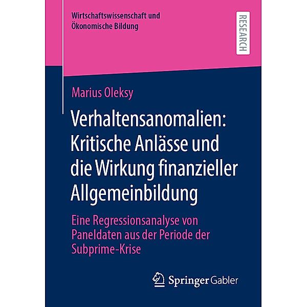 Verhaltensanomalien: Kritische Anlässe und die Wirkung finanzieller Allgemeinbildung, Marius Oleksy