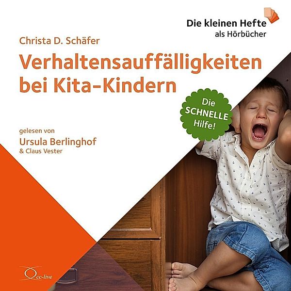 Verhaltensauffälligkeiten bei Kita-Kindern, 1 Audio-CD, Christa D. Schäfer