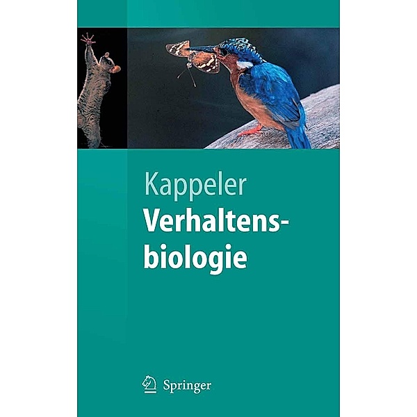 Verhaltensbiologie / Springer-Lehrbuch, Peter Kappeler