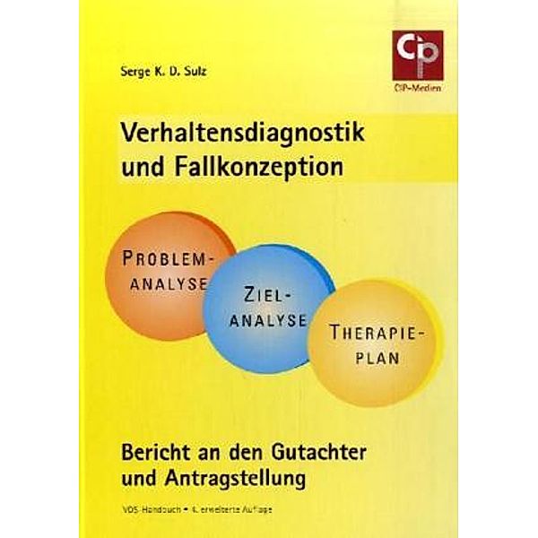 Verhaltensdiagnostik und Fallkonzeption, Serge K. D. Sulz