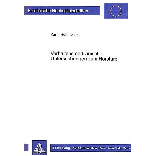 Verhaltensmedizinische Untersuchungen zum Hörsturz, Karin Hoffmeister