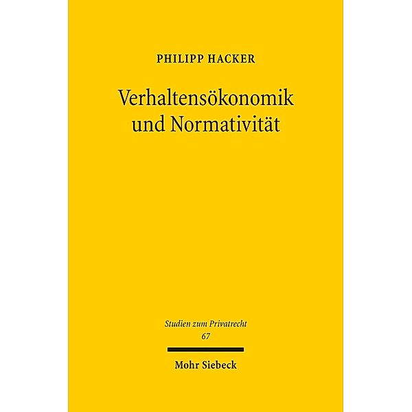 Verhaltensökonomik und Normativität, Philipp Hacker
