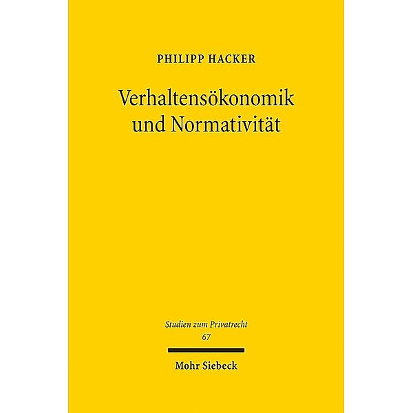 Verhaltensökonomik und Normativität, Philipp Hacker