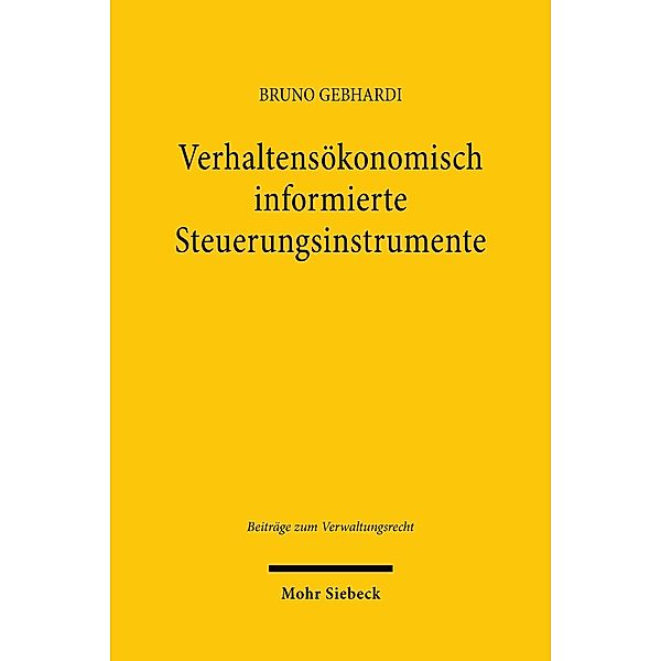 Verhaltensökonomisch informierte Steuerungsinstrumente, Bruno Gebhardi