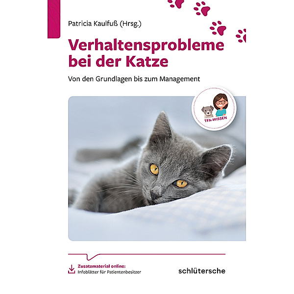 Verhaltensprobleme bei der Katze, Kerstin Röhrs, Waltraud Nüßlein, Dorothea Döring, Daniela Zurr, Sabine Schroll