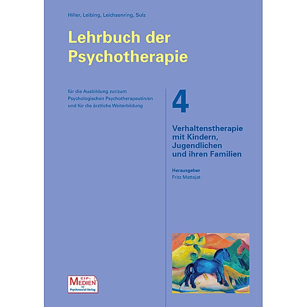 Verhaltenstherapie mit Kindern, Jugendlichen und ihren Familien