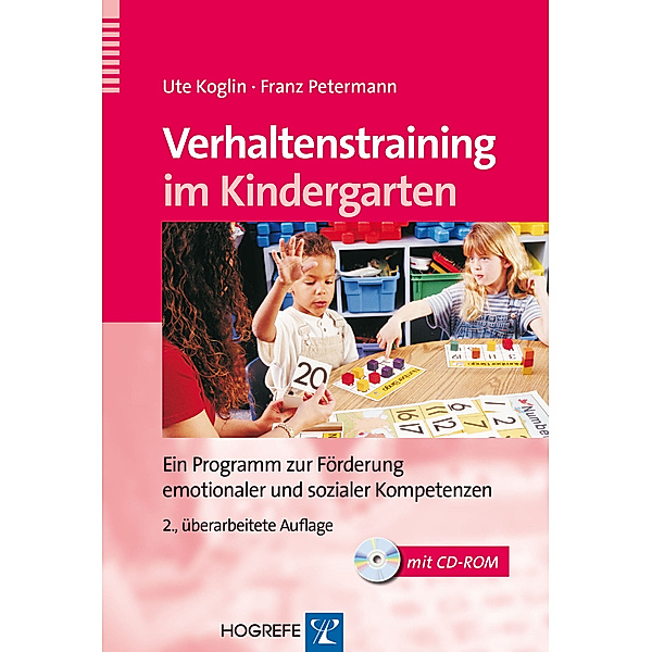 Verhaltenstraining im Kindergarten, m. CD-ROM, Ute Koglin, Franz Petermann