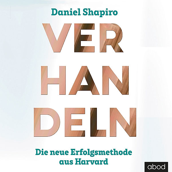 Verhandeln, Daniel Shapiro