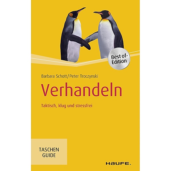 Verhandeln / Haufe TaschenGuide Bd.240, Barbara Schott, Peter Troczynski