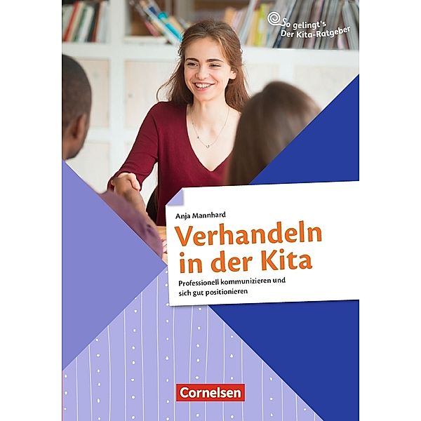 Verhandeln in der Kita, Anja Mannhard, Georg Paulus, Katrin Gratz, Parthena Tsentidou