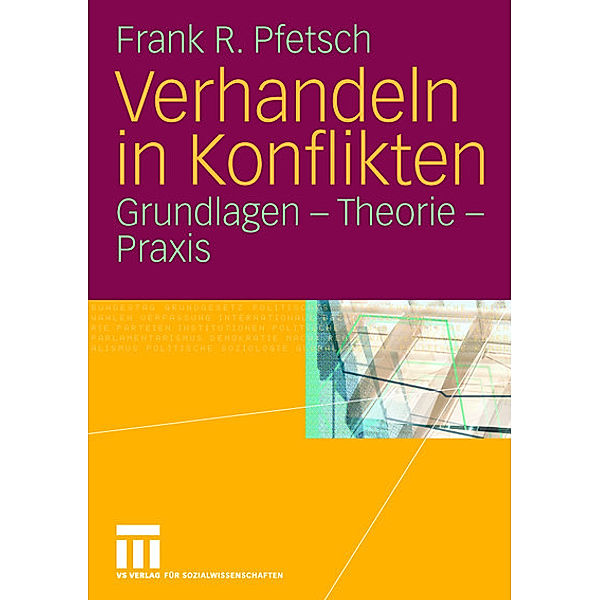 Verhandeln in Konflikten, Frank R. Pfetsch