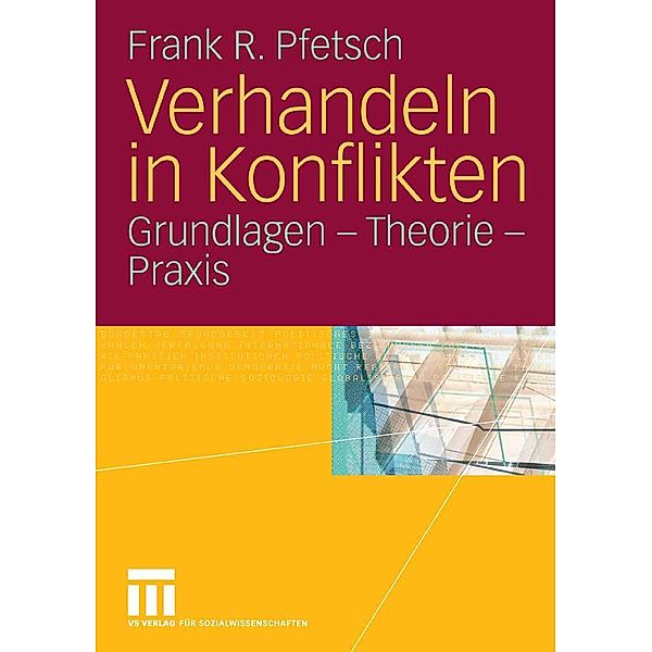 Verhandeln in Konflikten, Frank R. Pfetsch