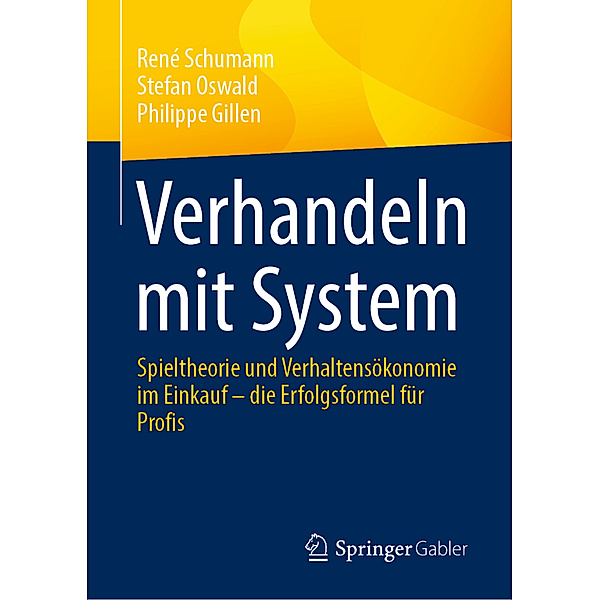 Verhandeln mit System, René Schumann, Stefan Oswald, Philippe Gillen