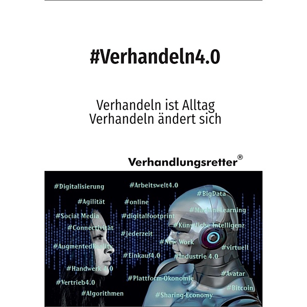 #Verhandeln4.0 / Der Verhandlungsretter rät Bd.3, Wolfgang Bönisch