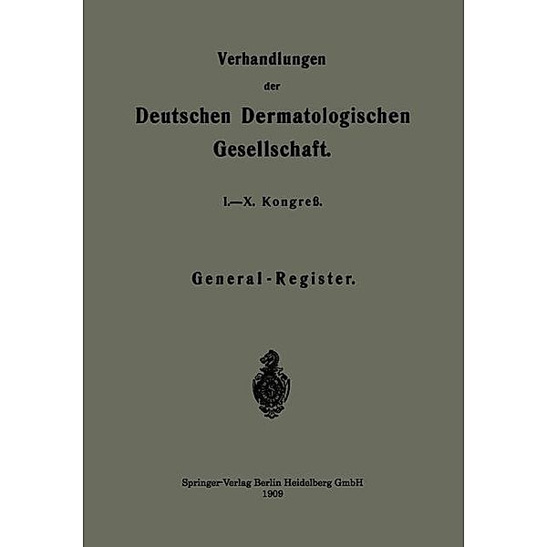 Verhandlungen der Deutschen Dermatologischen Gesellschaft / Verhandlungen der Deutschen Dermatologischen Gesellschaft, Kenneth A. Loparo
