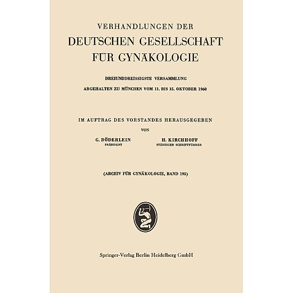 Verhandlungen der Deutschen Gesellschaft für Gynäkologie / Verhandlungen der Deutschen Gesellschaft für Gynäkologie Bd.33