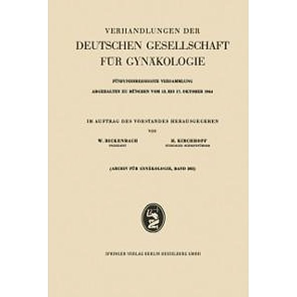 Verhandlungen der Deutschen Gesellschaft für Gynäkologie / Verhandlungen der Deutschen Gesellschaft für Gynäkologie Bd.35