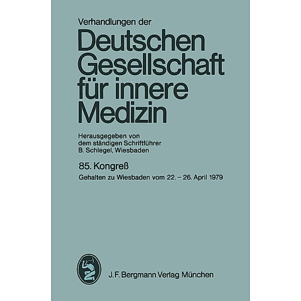 Verhandlungen der Deutschen Gesellschaft für innere Medizin / Verhandlungen der Deutschen Gesellschaft für Innere Medizin Bd.85, B. Schlegel
