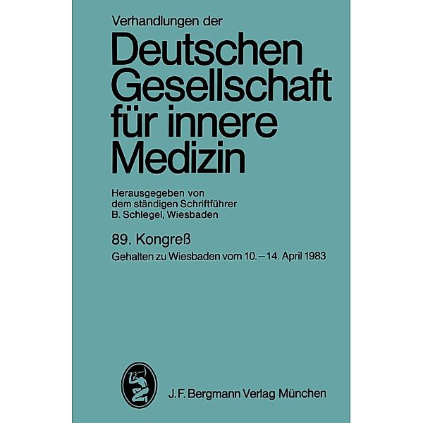 Verhandlungen der Deutschen Gesellschaft für innere Medizin / Verhandlungen der Deutschen Gesellschaft für Innere Medizin Bd.89, Bernhard Schlegel