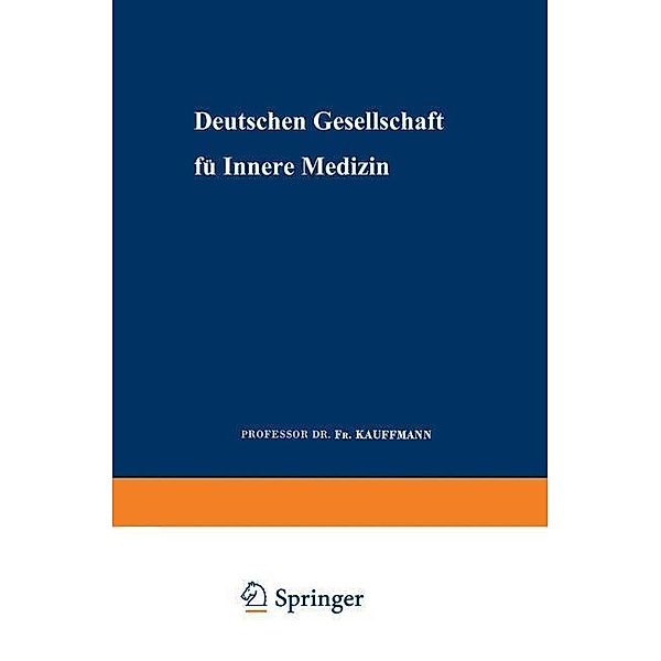 Verhandlungen der Deutschen Gesellschaft für Innere Medizin / Verhandlungen der Deutschen Gesellschaft für Innere Medizin, F. Kauffmann