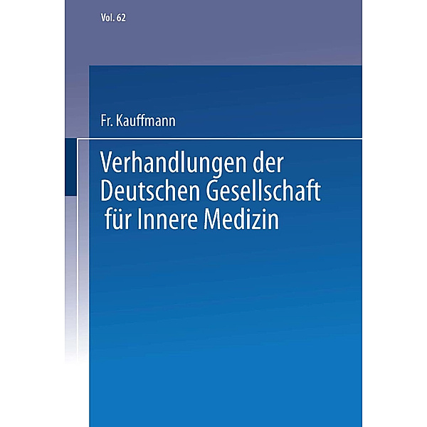 Verhandlungen der Deutschen Gesellschaft für Innere Medizin, Fr. Kauffmann