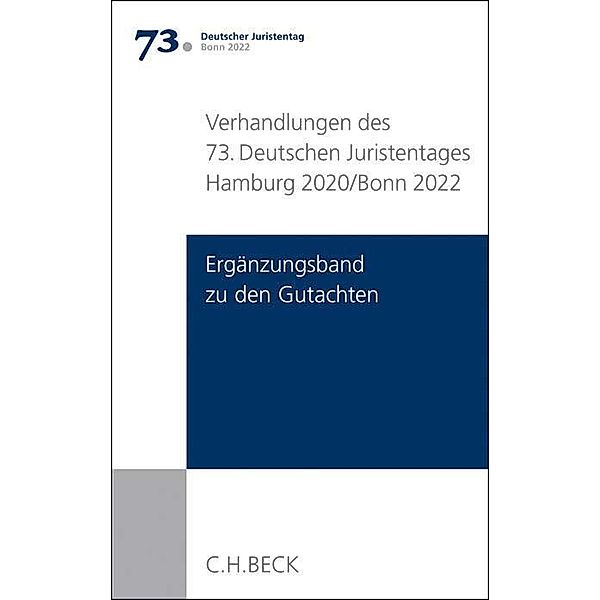 Verhandlungen des 73. Deutschen Juristentages Bonn 2022  Band I Gutachten Ergänzungen