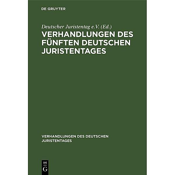 Verhandlungen des fünften Deutschen Juristentages / Verhandlungen des Deutschen Juristentages Bd.5, 1-3