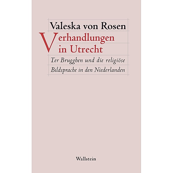Verhandlungen in Utrecht, Valeska von Rosen