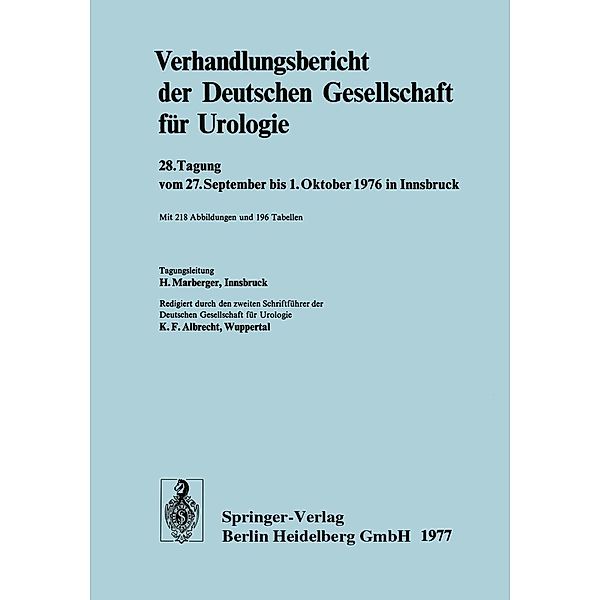 Verhandlungsbericht der Deutschen Gesellschaft für Urologie / Verhandlungsbericht der Deutschen Gesellschaft für Urologie Bd.28