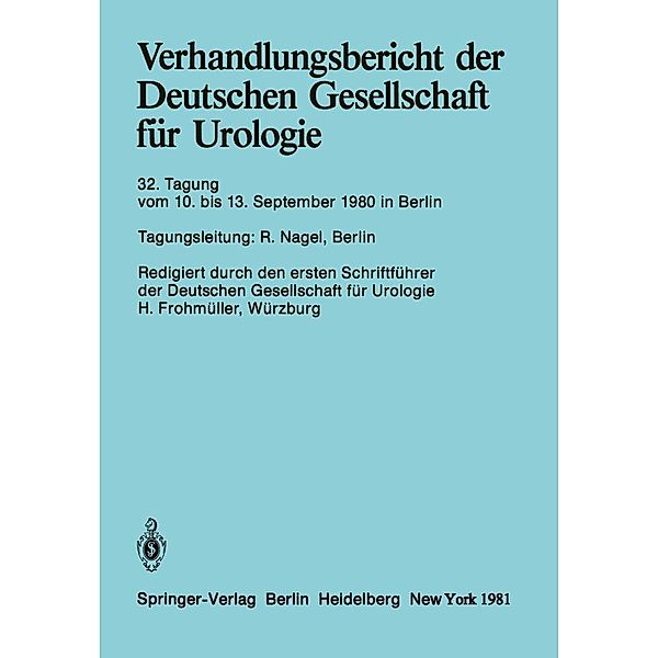 Verhandlungsbericht der Deutschen Gesellschaft für Urologie / Verhandlungsbericht der Deutschen Gesellschaft für Urologie Bd.32