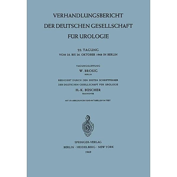 Verhandlungsbericht der Deutschen Gesellschaft für Urologie / Verhandlungsbericht der Deutschen Gesellschaft für Urologie Bd.22