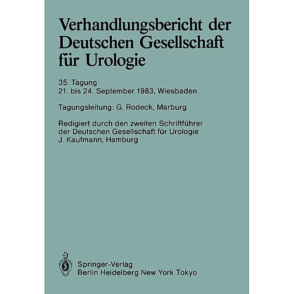 Verhandlungsbericht der Deutschen Gesellschaft für Urologie / Verhandlungsbericht der Deutschen Gesellschaft für Urologie Bd.35