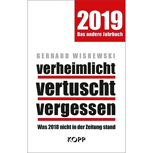 verheimlicht - vertuscht - vergessen 2019, Gerhard Wisnewski