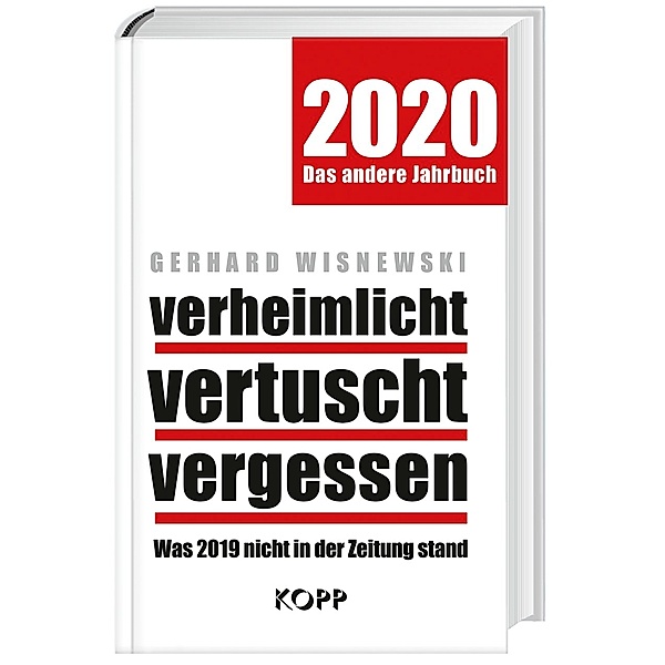 verheimlicht - vertuscht - vergessen 2020, Gerhard Wisnewski
