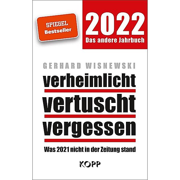 verheimlicht - vertuscht - vergessen 2022, Gerhard Wisnewski