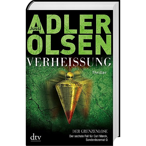 Verheissung - Der Grenzenlose / Carl Mørck. Sonderdezernat Q Bd.6, Jussi Adler-Olsen