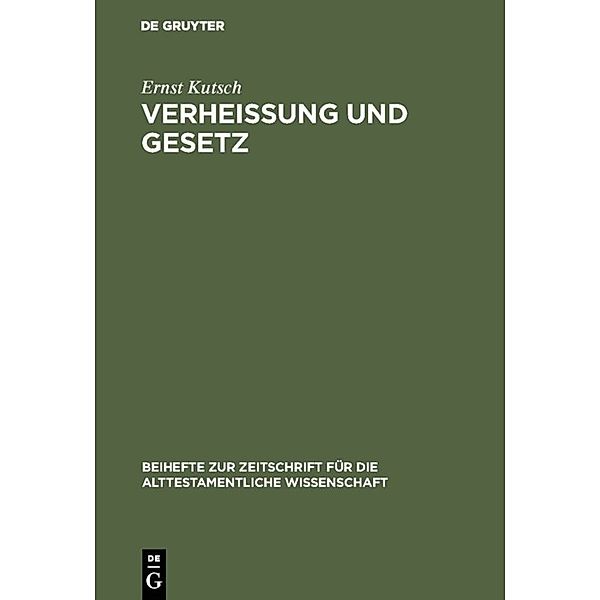 Verheissung und Gesetz, Ernst Kutsch