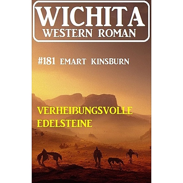 Verheissungsvolle Edelsteine: Wichita Western Roman 181, Emart Kinsburn