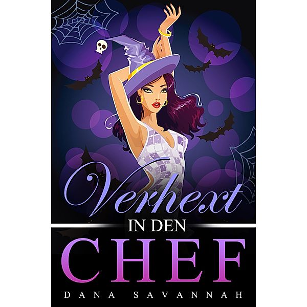 Verhext in den Chef, Dana Savannah