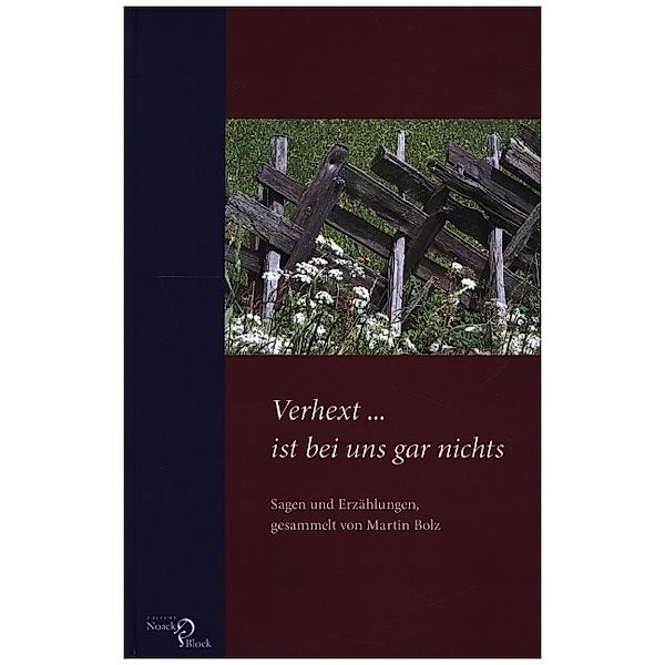 Verhext ... ist bei uns gar nichts, Martin Bolz