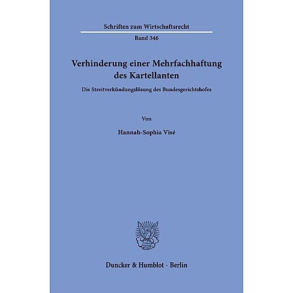 Verhinderung einer Mehrfachhaftung des Kartellanten., Hannah-Sophia Visé