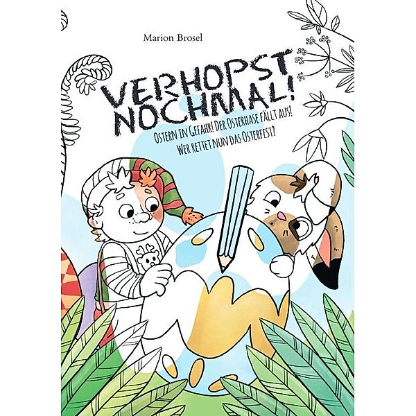 Verhopst nochmal! Geschichten über den Wichtel Harribert, Marion Brosel