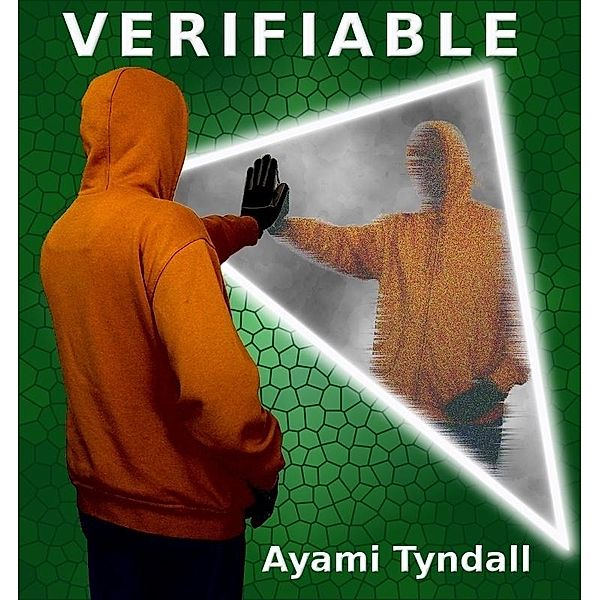 Verifiable / Ayami Tyndall, Ayami Tyndall